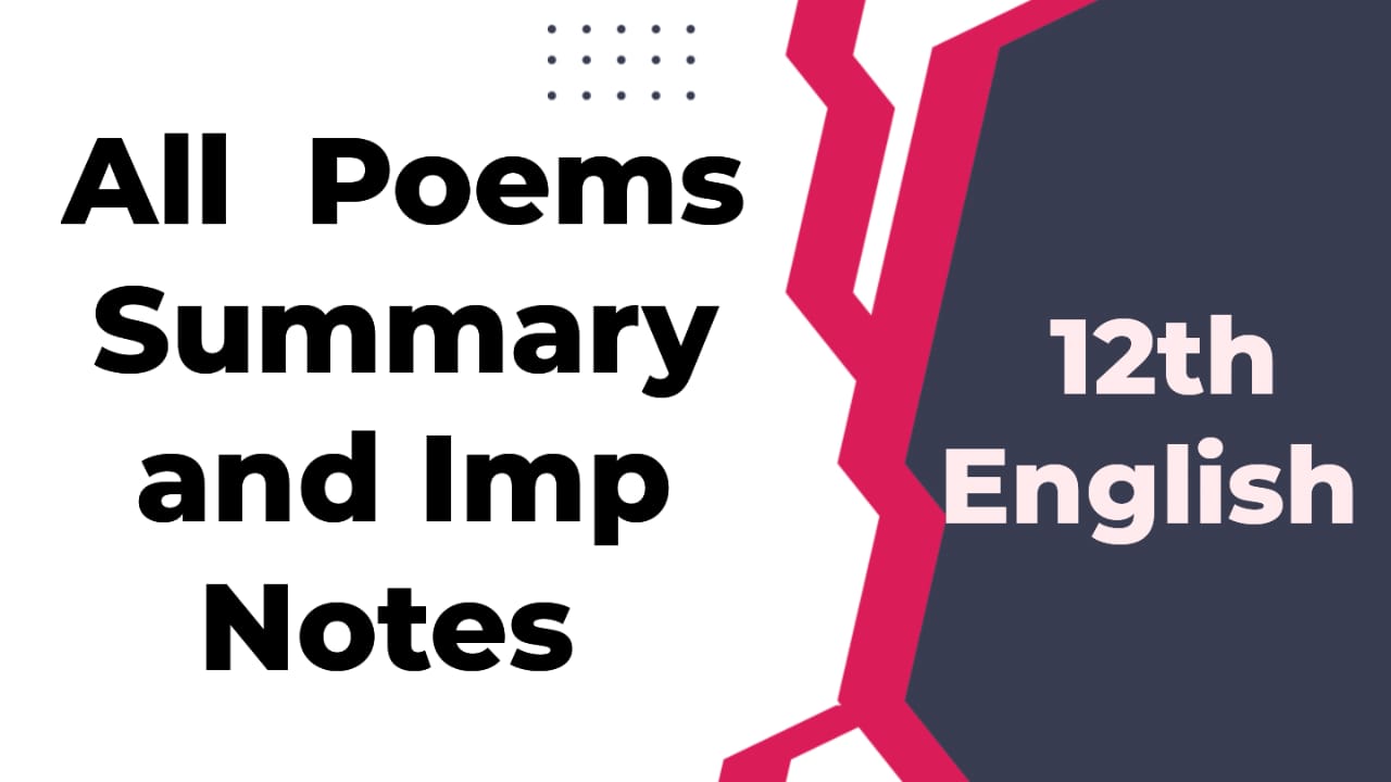 poems summery and notes